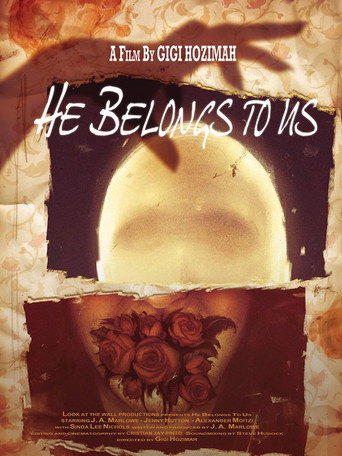 Movie poster for He Belongs to Us (2017)