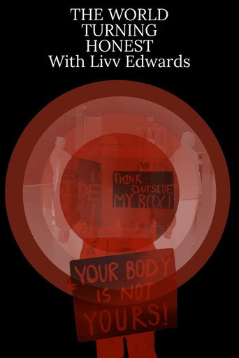 Movie poster for The World Turning Honest With Liv Edwards (2024)