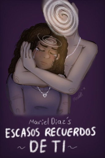 Movie poster for Escasos recuerdos de ti (2025)