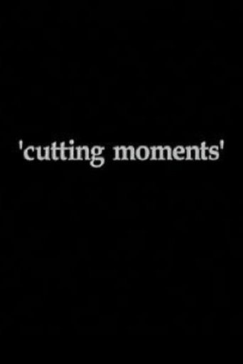 Cutting Moments poster