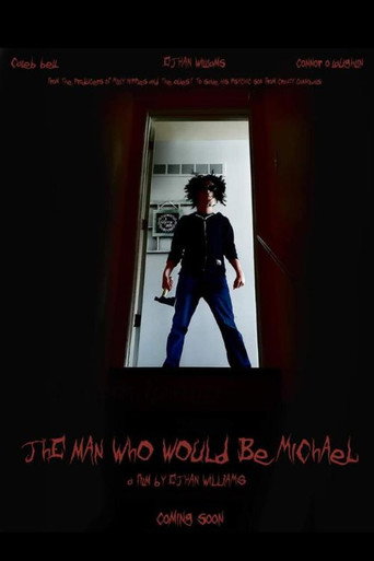 Movie poster for The Man Who Would Be Michael (2019)