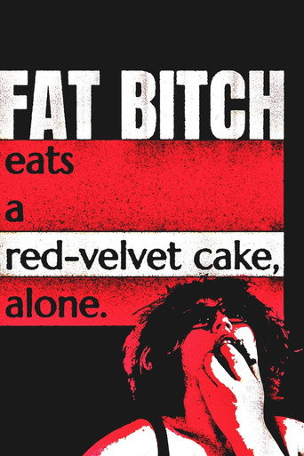 Movie poster for Fat Bitch eats a Red-Velvet Cake, alone. (2026)