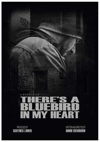 Movie poster for There's a Bluebird in my Heart (2015)