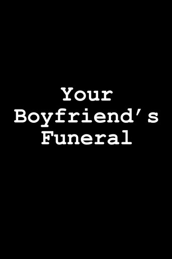 Movie poster for Your Boyfriend's Funeral (2010)