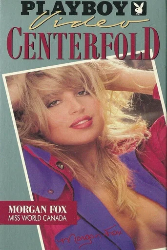 Movie poster for Playboy Video Centerfold: Morgan Fox (1991)