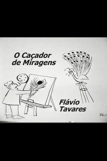 Movie poster for O Caçador de Miragens: Flávio Tavares (2003)