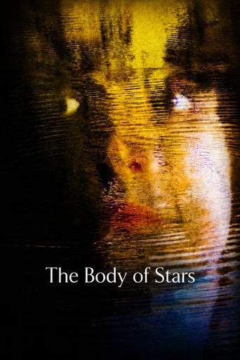 Movie poster for The Body of Stars (2026)