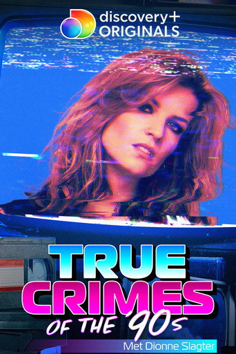 Series poster for True Crimes Of The ’90s (2021)