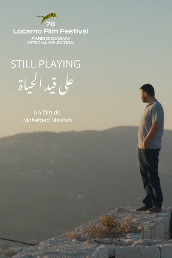 Movie poster for Still Playing (2025)