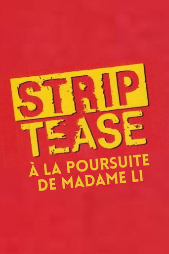 Movie poster for Strip-Tease : À la poursuite de Madame Li (2005)