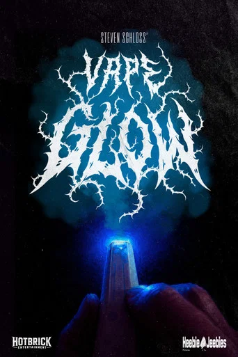 Movie poster for Vape Glow (2026)