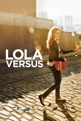 Movie poster for Lola Versus (2012)