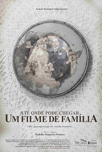 Movie poster for Até Onde Pode Chegar um Filme de Família (2019)