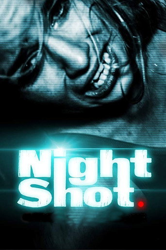 Movie poster for Night Shot (2018)