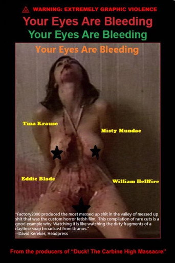 Movie poster for Your Eyes Are Bleeding (1999)