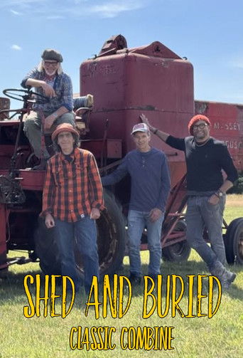 Shed and Buried: Classic Combine poster