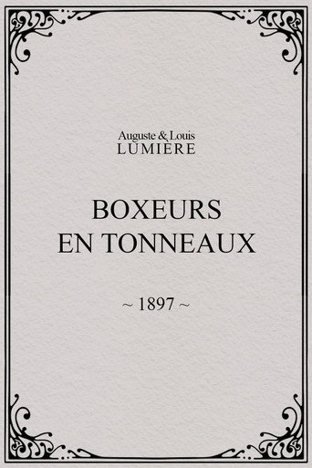 Movie poster for Boxers in Barrels (1897)