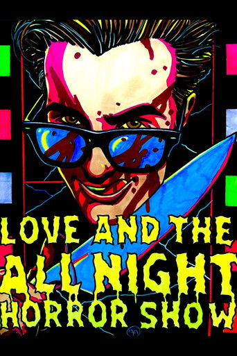 Love And The All Night Horror Show poster