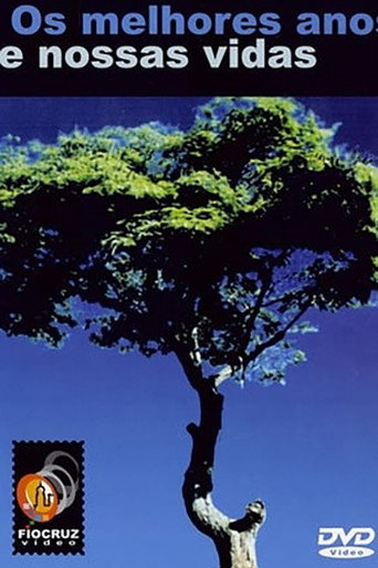 Movie poster for Os Melhores Anos de Nossas Vidas (2003)