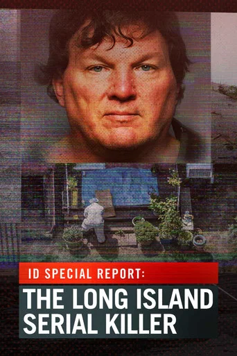Movie poster for ID Special Report: The Long Island Serial Killer (2023)