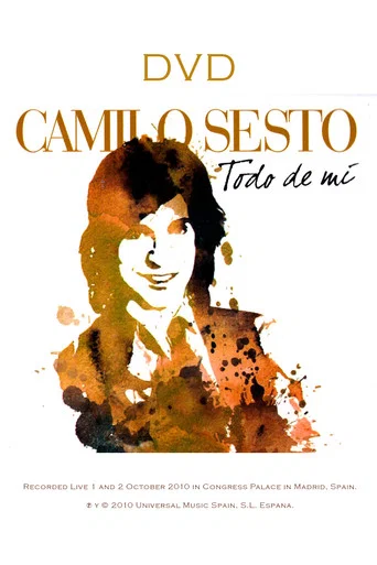 Movie poster for Camilo Sesto: todo de mí (2010)