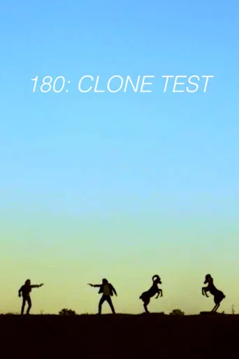 Movie poster for 180: Clone Test (2017)
