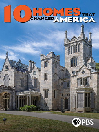 Movie poster for 10 Homes that Changed America (2016)