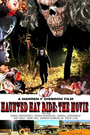 Movie poster for Haunted Hay Ride: The Movie