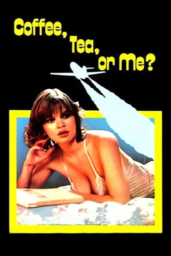 Movie poster for Coffee, Tea or Me (1983)
