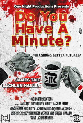 Movie poster for Do You Have a Minute? (2025)
