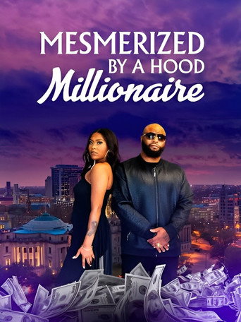 Movie poster for Mesmerized by a Hood Millionaire (2023)