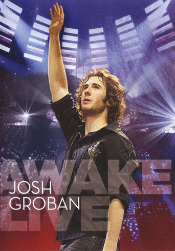 Movie poster for Josh Groban - Awake Live (2008)