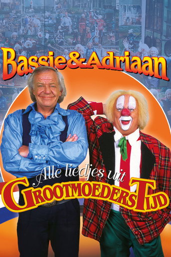 Bassie & Adriaan: Liedjes uit Grootmoederstijd poster