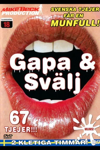Movie poster for Gapa & svälj (2006)