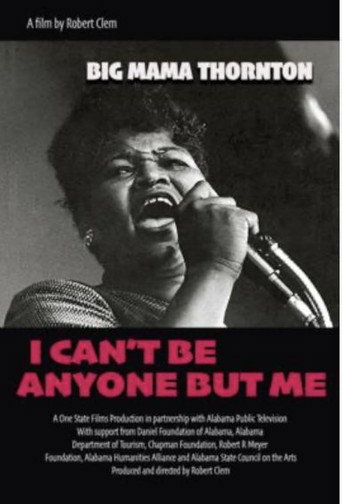 Movie poster for Big Mama Thornton: I Can’t Be Anyone But Me (2025)
