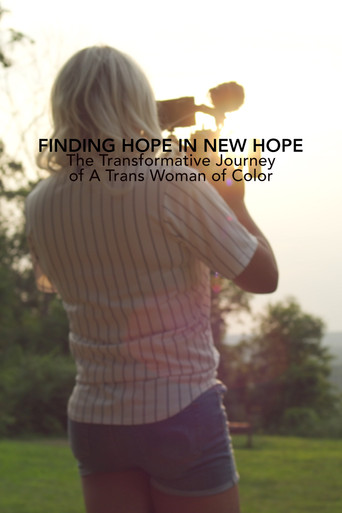 Movie poster for Finding Hope in New Hope: The Transformative Journey of a Trans Woman of Color