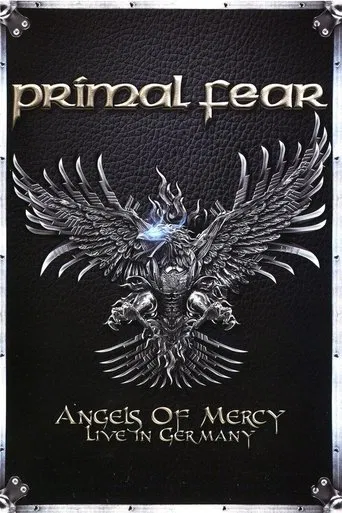 Movie poster for Primal Fear - Angels of Mercy - Live in Germany (2017)