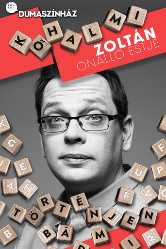 Movie poster for Kőhalmi Zoltán: Történjen bármi (2022)