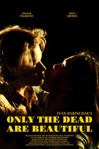 Movie poster for Only the Dead Are Beautiful