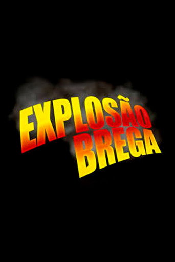 Movie poster for Explosão Brega (2011)
