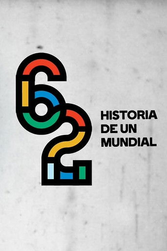 62: Historia de un mundial poster