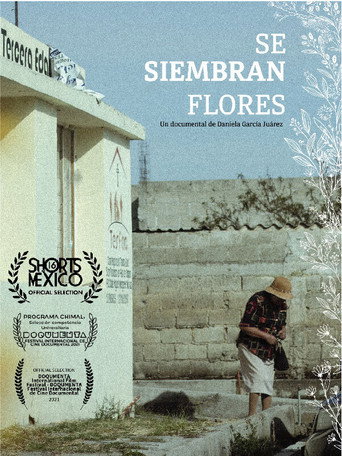 Movie poster for Se Siembran Flores (2021)