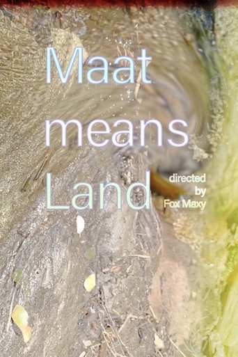 Movie poster for Maat Means Land (2020)