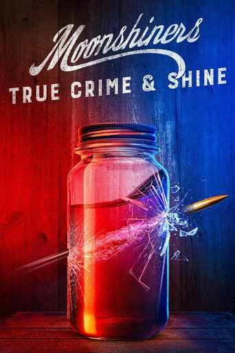 Series poster for Moonshiners: True Crime & Shine (2025)