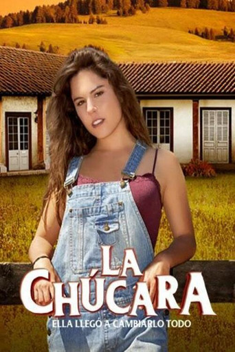 Series poster for La Chúcara (2014)