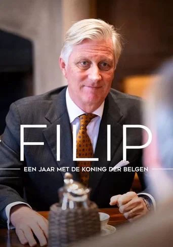 Movie poster for Filip, a year with the King of the Belgians (2023)