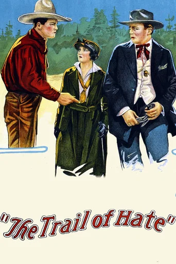Movie poster for The Trail of Hate (1922)