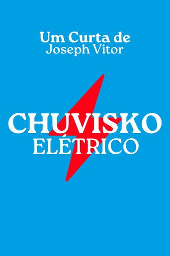 Movie poster for Chuvisko Elétrico (2023)