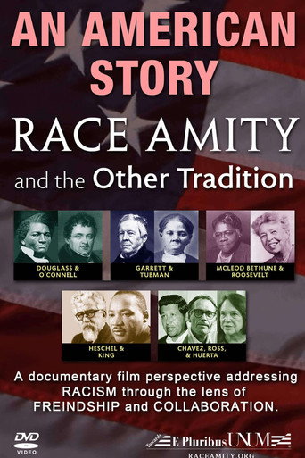 Movie poster for An American Story: Race Amity and The Other Tradition (2018)