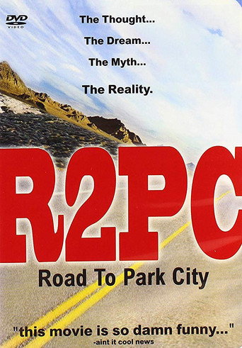R2PC: Road to Park City poster